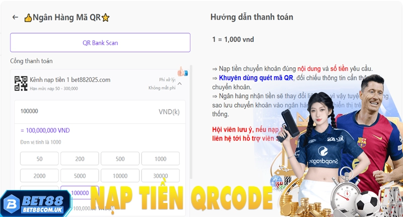 Nạp tiền Bet88 6 Phương thức nạp tiền vào tài khoản Bet88 bằng QRCODE