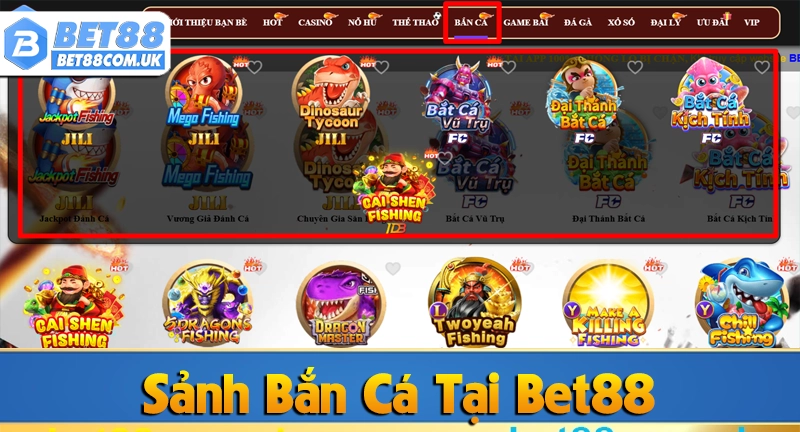 Bắn cá bet88 6 Top sảnh bắn cá tại nhà cái Bet88