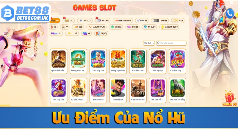 Nổ hũ bet88 8 Ưu điểm giúp nổ hũ Bet88 chiếm lòng tin người chơi